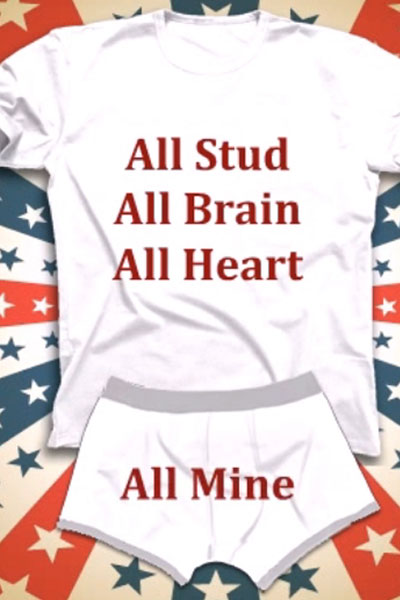 You're All Stud, Heart, Brains