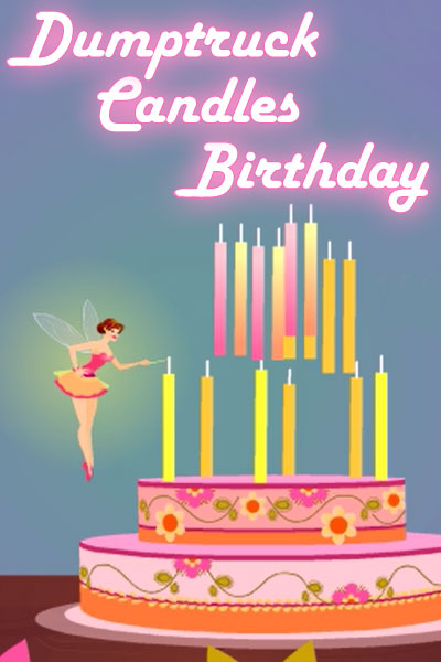 A small fairy floats above a colorful birthday cake, and uses her magic to place candles on the top of the cake. Dumptruck Candles Birthday is written above her.