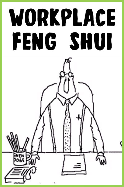 Workplace Feng-Shui