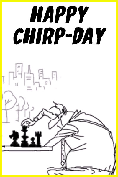 Happy Chirp-mate