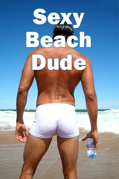 A shirtless, muscular man faces away from the viewer, looking out at the ocean. He is wearing tight swim trunks, which show off his bootie.