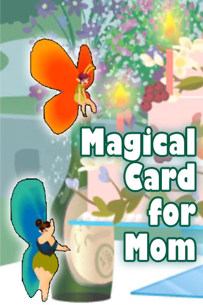 Magical Card for Mom