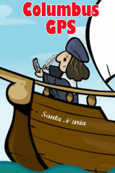 Columbus stands at the prow of the Santa Maria. He is looking at a GPS device and smiling.