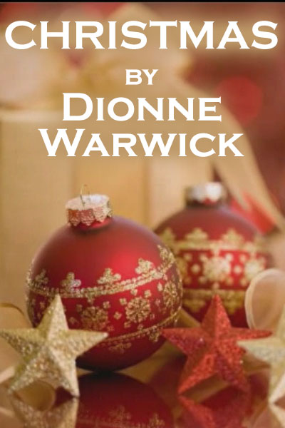 Two red, Christmas ball ornaments. They are decorated with a gold snowflake design. There are two glittery star ornaments alongside them, one red, and one gold. The ecard title Christmas By Dionne Warwick is written above.
