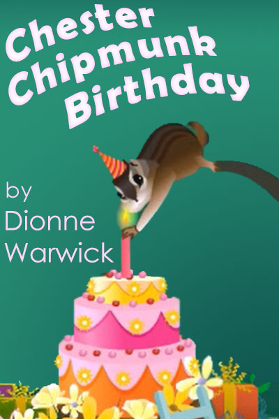 An illustrated chipmunk hangs off of a tree branch to place a candle in a beautifully decorated cake. The cute ecard for birthday is titled Chester Chipmunk Birthday by Dionne Warwick.