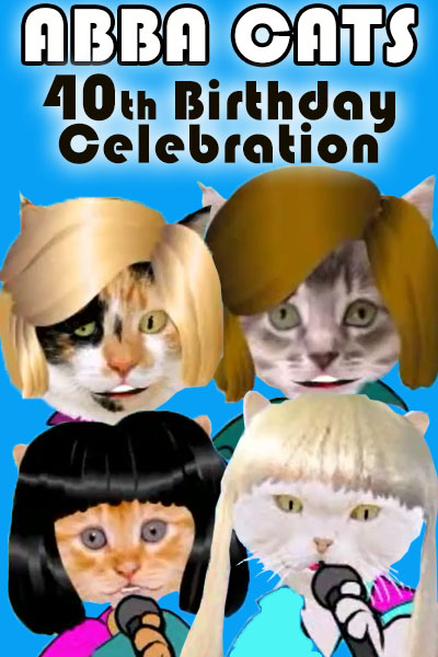 A character birthday ecard featuring four kitties dressed, and wearing wigs in the style of Swedish super group, ABBA. 