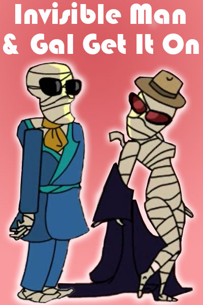 An invisible couple. They're both wrapped in bandages. The man is wearing sunglasses, a blue rode, and blue lounge pants. The woman is wearing a fedora, sunglasses, and stripping off her robe.