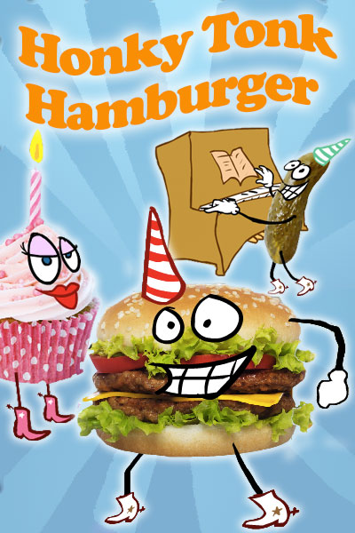 A hamburger, pink cupcake, and pickle, all have cartoon faces, and are wearing cowboy boots. The hamburger and pickle are wearing party hats, while the cupcake has a candle. The pickle is playing the piano. The ecard title Honky Tonk Hamburger is written above the characters. 