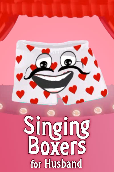 Singing Boxers for Husband
