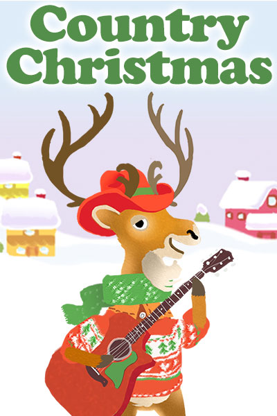 A bipedal cartoon deer is holding a guitar, and is dressed in a Christmas sweater, scarf, and cowboy hat. There is a snow covered house and barn in the background. Country Christmas is written at the top.