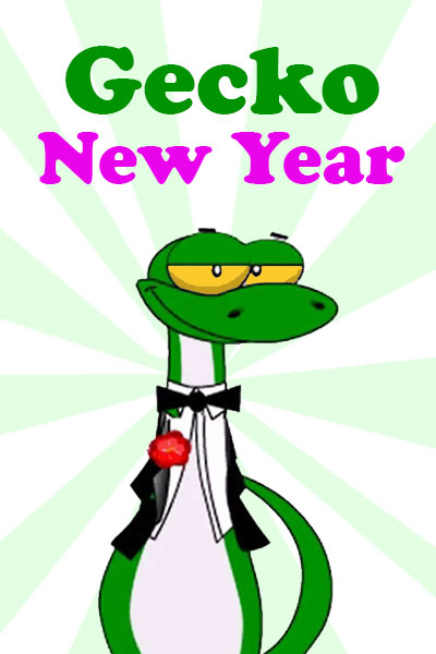 A very dapper looking, tuxedo-wearing gecko waits to wish you a Happy New Year. Gecko New Year is written above him.