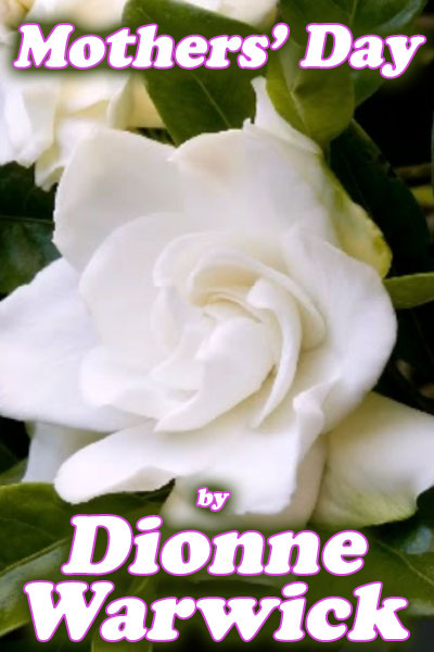 Mother's Day by Dionne Warwick