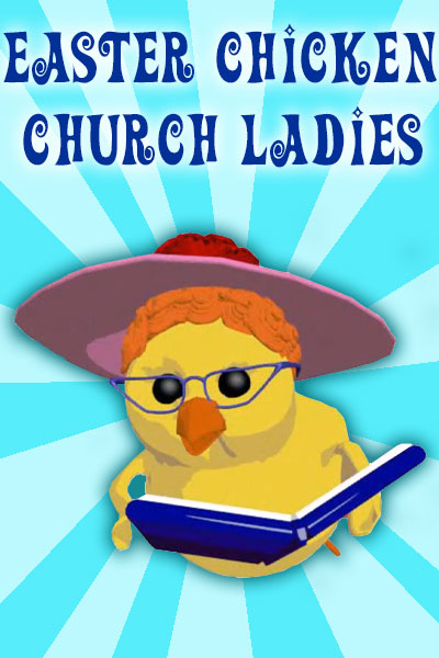 Easter Chicken Church Ladies