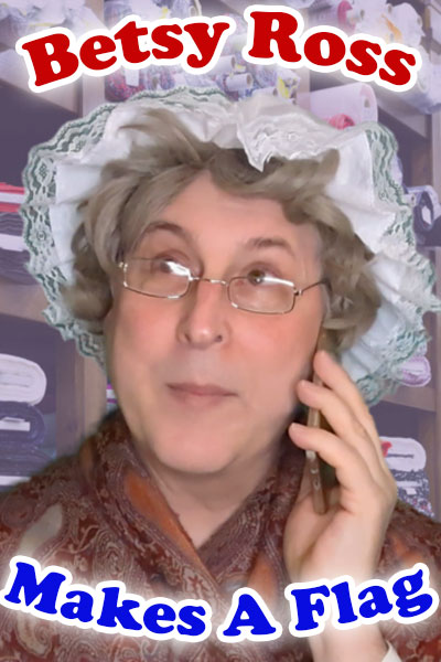 A funny Flag Day ecard, the thumbnail image shows Betsy Ross, a grey-haired woman in a bonnet and glasses, taking a phone call on her cell phone.