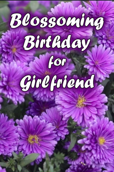 Blossoming Birthday for Girlfriend