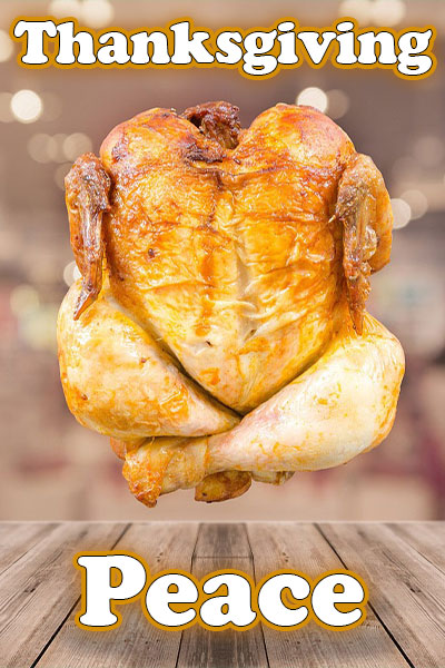 A roast turkey in a meditation posture, levitating above a table with the text "Thanksgiving Peace"
