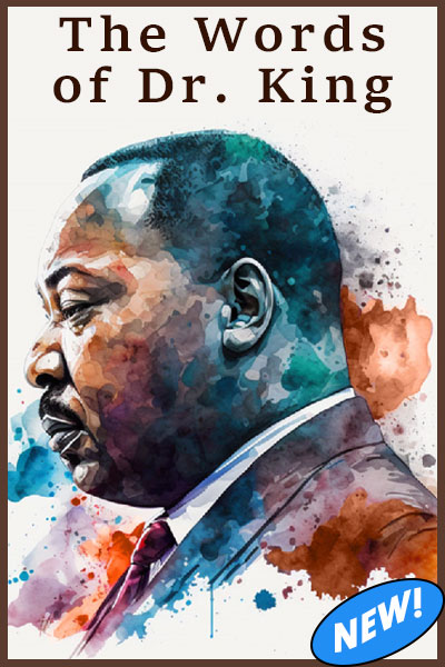The Words of Dr. King