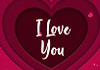 Guess What, I Love You ecard